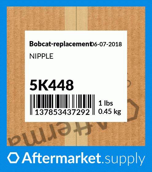 5K448 - NIPPLE fits Bobcat-replacement