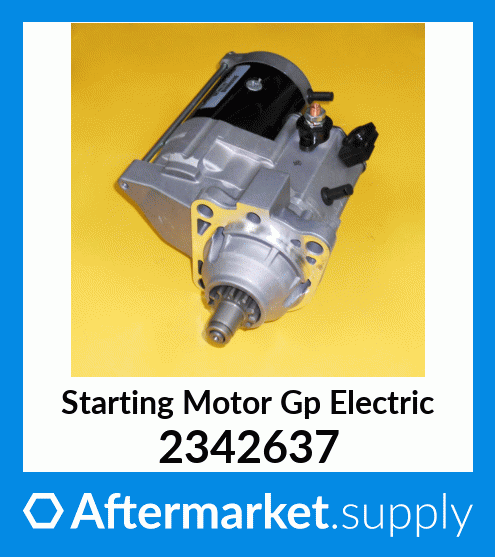 2342637 - Starting Motor Gp Electric (3006868) fits Caterpillar