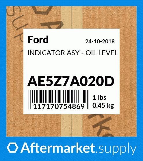 AE5Z7A020D - INDICATOR ASY - OIL LEVEL (AE5Z7A020D) fits Ford |