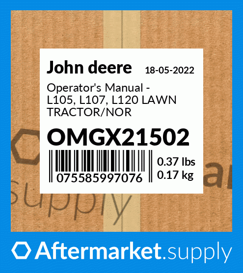 Omgx21502 Operators Manual L105 L107 L120 Lawn Tractornor Omgx21502 Fits John Deere 6393
