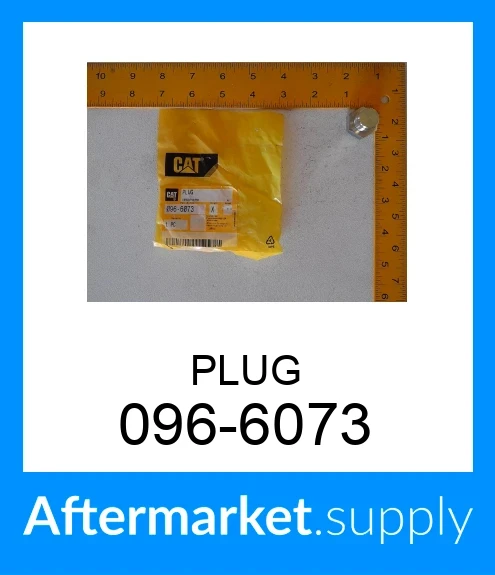 096-6073 - PLUG fits CATERPILLAR | Price: $2.62 to $19.71