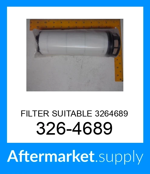 326-4689 - FILTER SUITABLE fits CATERPILLAR | Price: $19.98 to $99.98