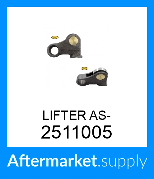 2511005 251-1005 - LIFTER (7W5552, 237-6466, 2064245, 1797269) fits CATERPILLAR ...