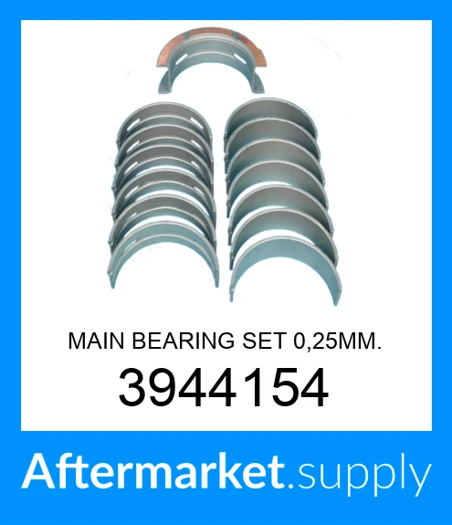 3944154 - MAIN BEARING SET 0,25MM. fits CUMMINS | Price: $79.90 to $142.83