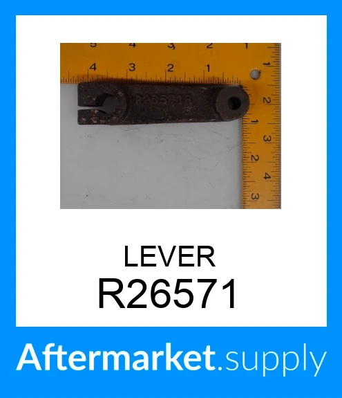 R26571 - LEVER fits JOHN DEERE | Price: $180.00 to $302.69