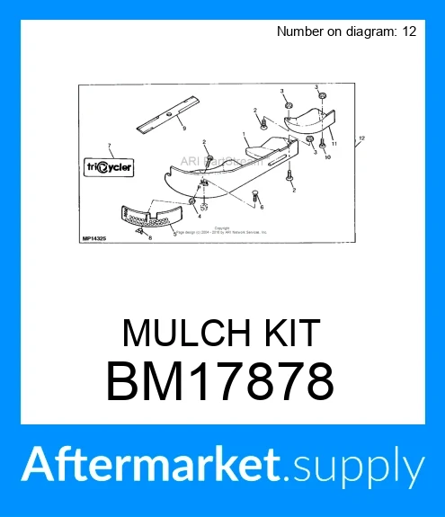 BM17878 MULCHKIT fits JOHN DEERE Price 461.98 to 461.98