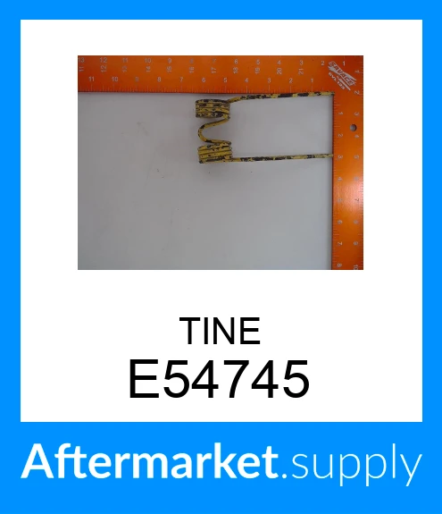 E54745 - TINE fits JOHN DEERE | Price: $7.60
