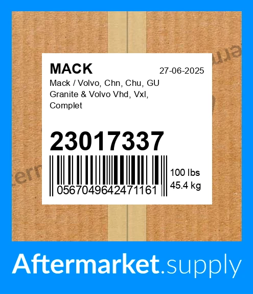 23017337 - Mack / Volvo, Chn, Chu, GU Granite & Volvo Vhd, Vxl, Complet ...